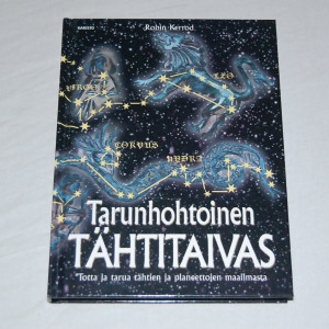 Robin Kerrod Tarunhohtoinen tähtitaivas